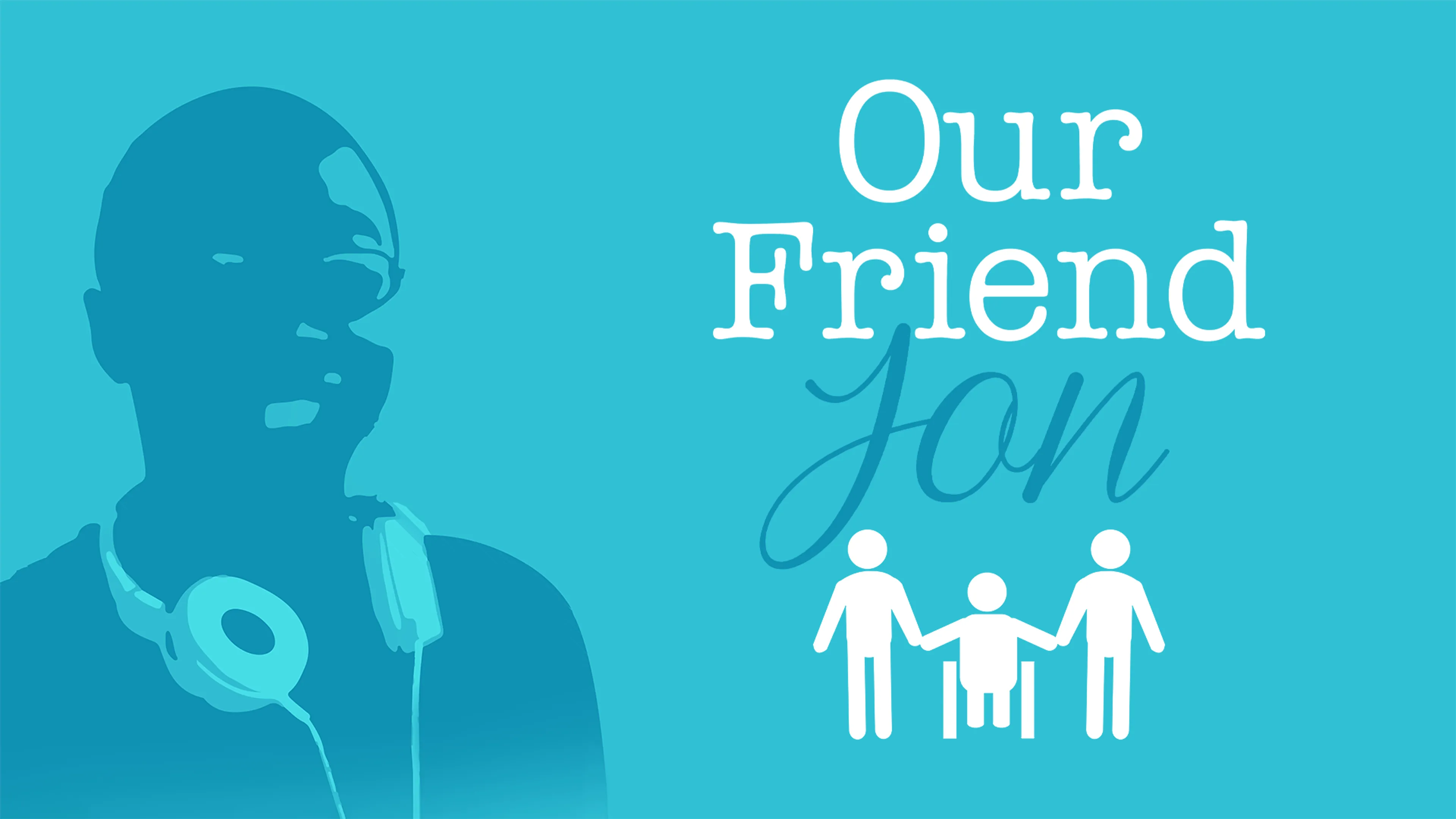 Our Friend Jon poster